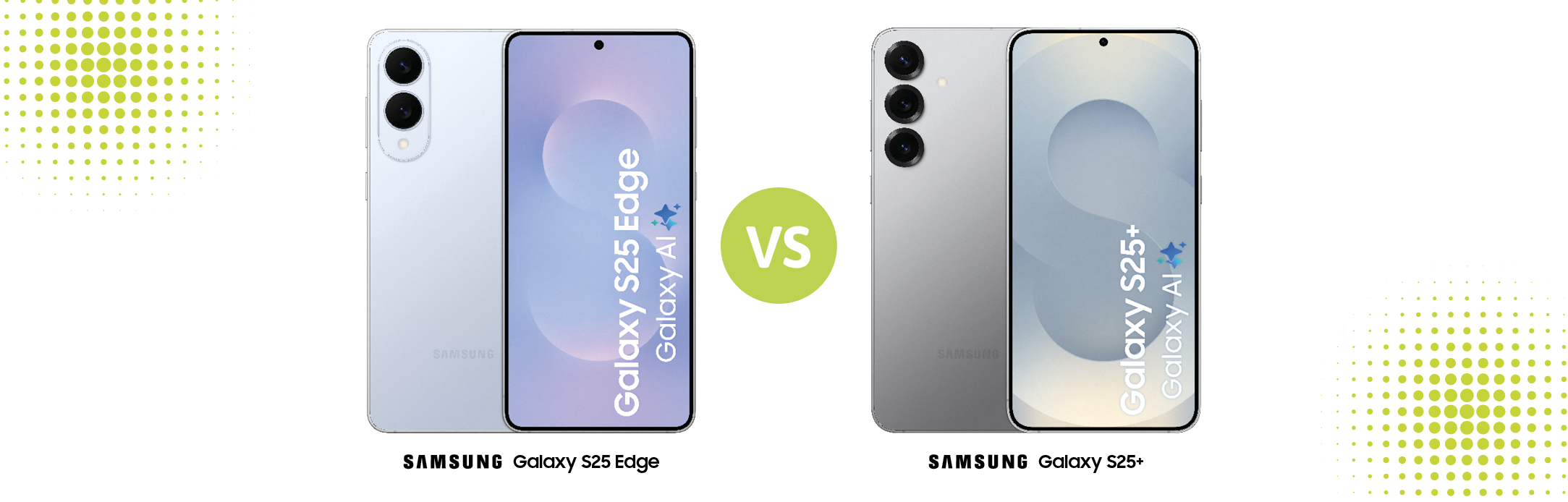 Edge versus S25+