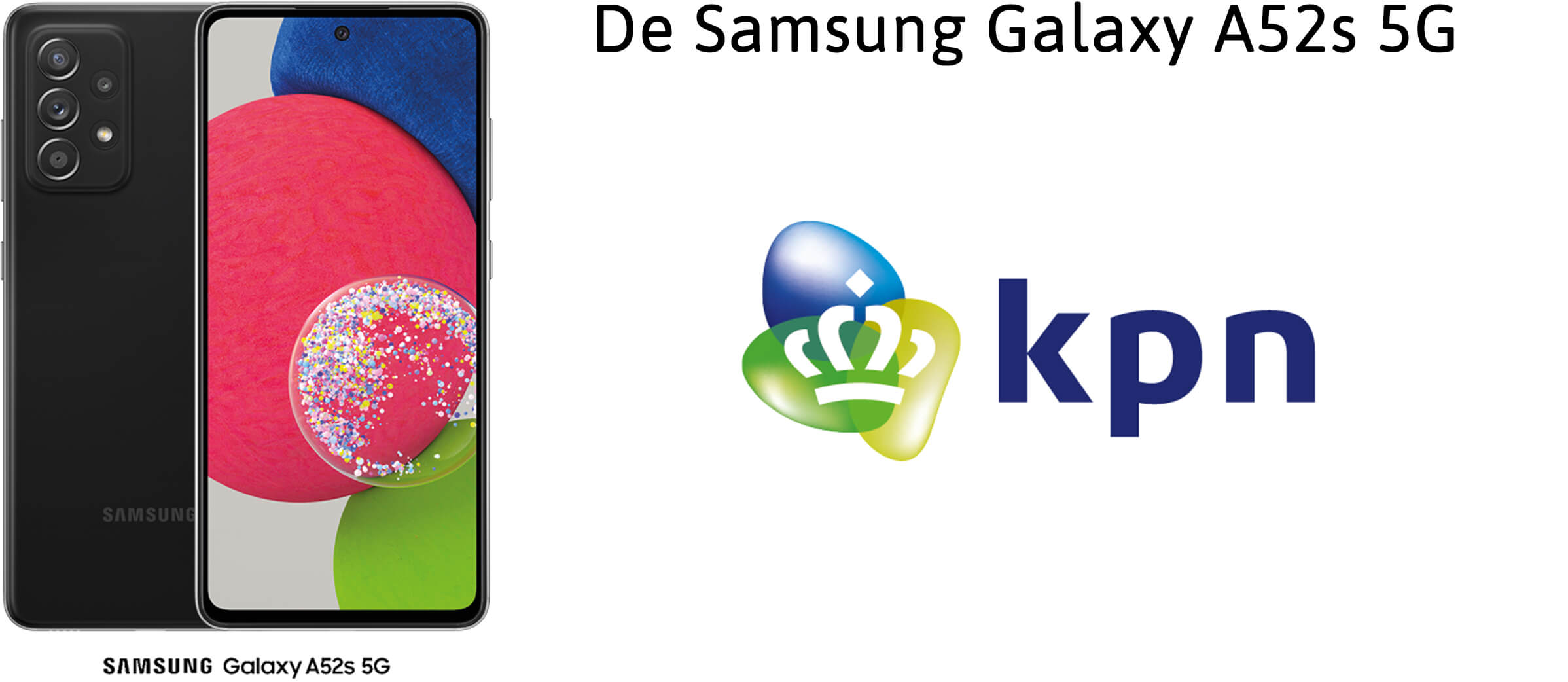 KPN Samsung Galaxy A52s aanbiedingen 