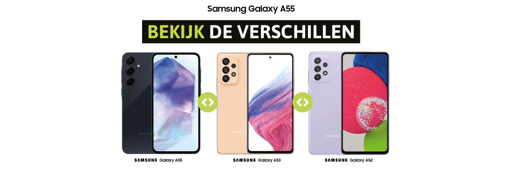 Vergelijk tussen Samsung Galaxy A55 vs Samsung A53 vs Samsung A52 