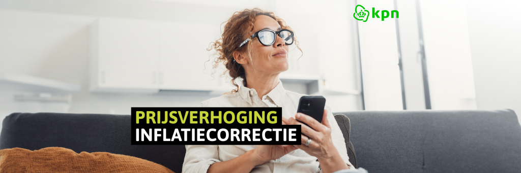 KPN mobiel, internet en tv prijsverhoging door inflatiecorrectie 2024