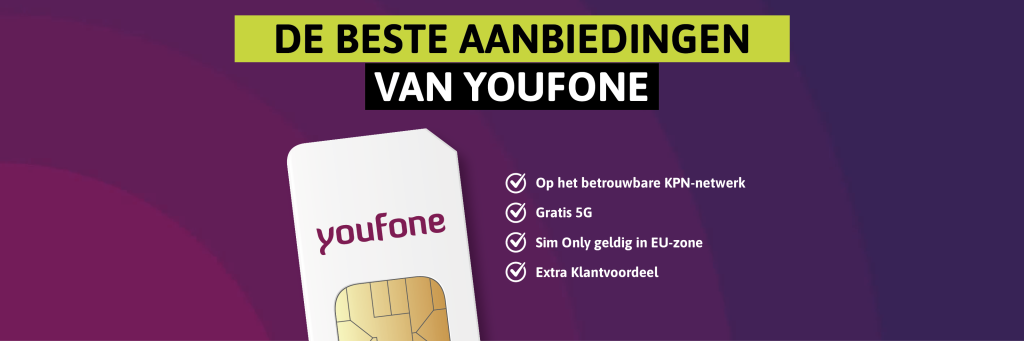 De beste Youfone Sim Only en Internet & TV aanbiedingen