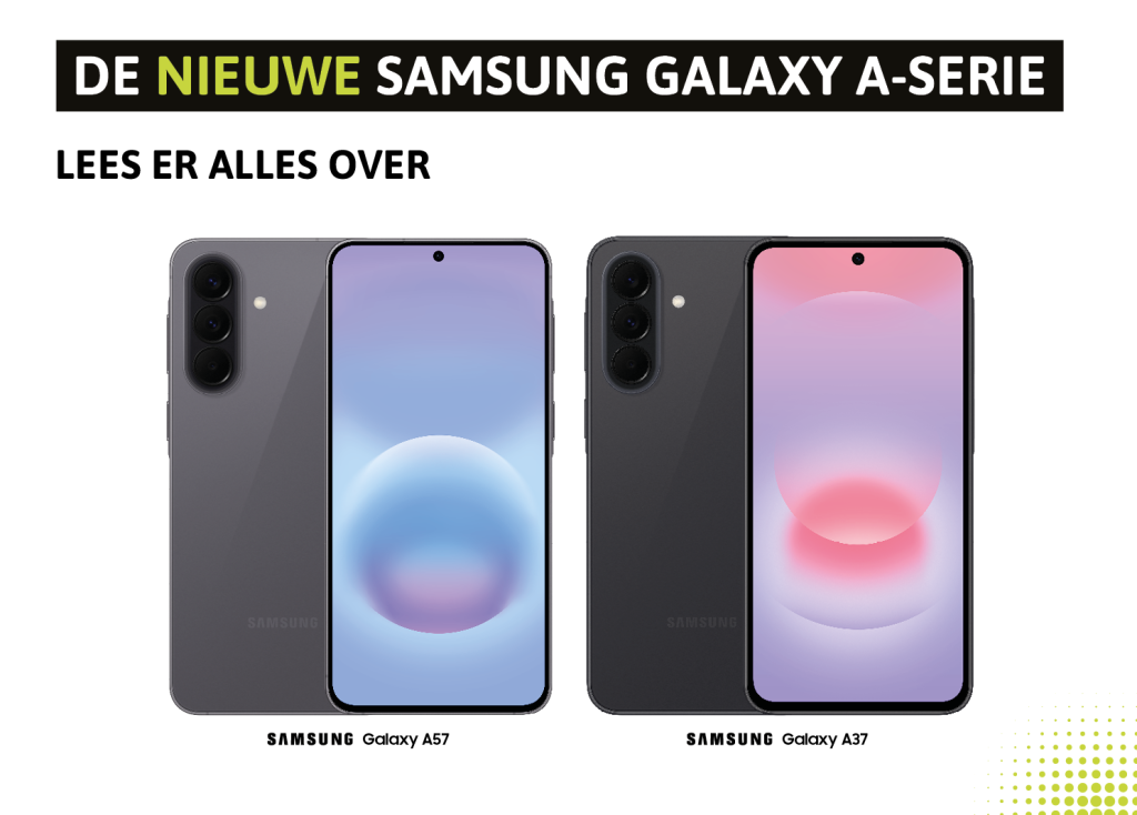 Maak kennis met de Galaxy A57 en A37